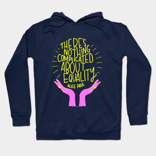 Equality Hoodie by Peggy Dean